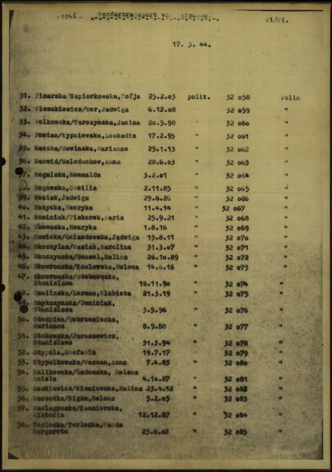 Lista „Sondertransport von Warschau” z 17 marca 1944 r. (wg zestawienia Klubu Ravensbrück, Warszawa 1962) — poz. 45: „Skoczynska/Hensel, Halina”, kategoria „polit.”, numer obozowy 32072
