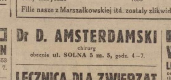 Ogłoszenie w „Gazecie Żydowskiej”, 12 października 1941: dr D. Amsterdamski, chirurg, obecnie ul. Solna 5 m. 5, przyjmuje g. 4–7.