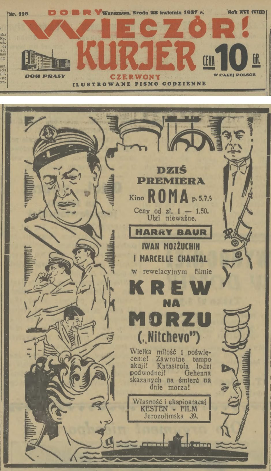 „Dobry Wieczór! Kurjer Czerwony", 28 kwietnia 1937 r.: reklama premiery „Krwi na morzu" („Nitchevo") w kinie Roma. „Własność i eksploatacja Kesten-Film, Jerozolimska 39".